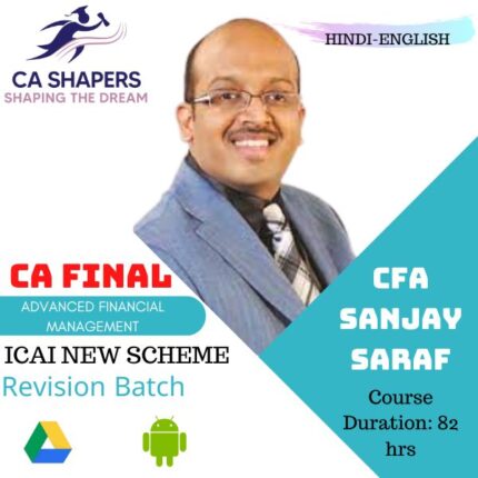 CA Final AFM - Revision Class - CFA Sanjay Saraf