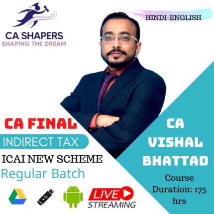 CA Final | Indirect Tax IDT | Regular In-Depth | CA Vishal Bhattad | May 25 & Nov 25