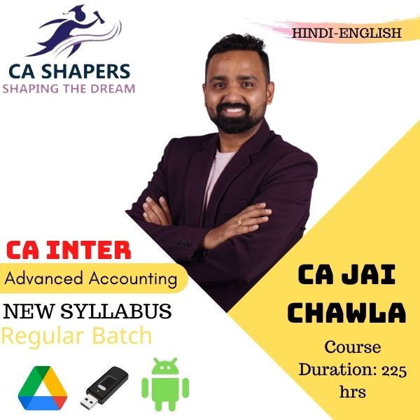 CA Inter - Advanced AccountiCA Inter - Advanced Accounting - Exam Oriented Batch - CA Jai Chawlaa