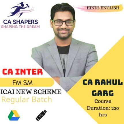 CA Inter - FM SM Regular - CA Rahul Garg