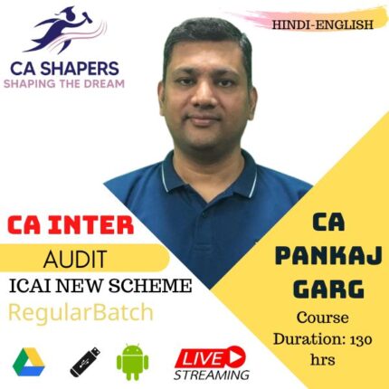 CA Inter - Audit Regular September 24 Batch - CA Pankaj Garg