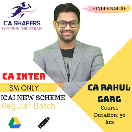 CA Inter - SM Only - CA Rahul Garg