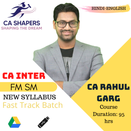 CA Inter - FM SM Fast Track - CA Rahul Garg