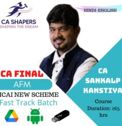 03 - CA Final AFM Exam Oriented (FASTRACK) Batch By CA Sankalp Kanstiya