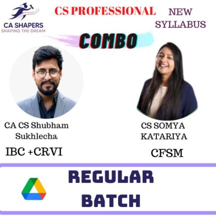 CS professional Module 2 Combo - (CRVI+CFSM+IBC) - By CA CS Shubham Sukhlecha & CS Somya katariya