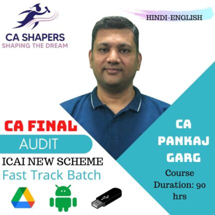 CA Final Audit – Fast Track- By CA Pankaj Garg