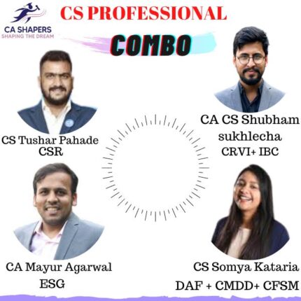 👨‍🏫Faculty : CS Somya Kataria, CA Mayur Agrawal & CS Tushar pahade Exam : CS Professional Combo – (Drafting + CMADD, ESG & CSR) (Regular Batch) : ⏰Validity : 2 Years, Views : 2 🔖Offered Price ( after discount ) : Google drive with Hard Copy Books : 17000 ₹14000 Google drive with Soft Copy Books : 15000 ₹12000 Demo Lecture : https://www.youtube.com/embed/UdbH81UZYcA Demo Lecture : https://www.youtube.com/embed/BmbCNES9Rew Demo Lecture : https://www.youtube.com/embed/XySB7HEEEqQ Demo Lecture : https://www.youtube.com/embed/ZU6bL2tTHm4 📲 Product Link : https://cashapers.in/product/cs-professional-module-1-combo-esgdpacmadcsrsg-by-ca-mayur-agrawal-cs-somya-katariya-cs-tushar-pahade/