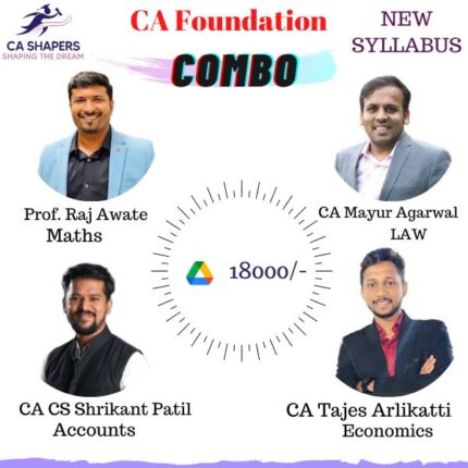 CA Foundation Combo (Accounts, Law, Maths, Economics)-By CA CS Shrikant Patil, CA Mayur Agarwal, Prof. Raj, Awate, CA Tajes Arlikatti