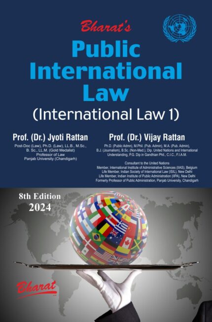 Bharat Law - PUBLIC INTERNATIONAL LAW (International Law 1) - by Dr. JYOTI RATTAN & Dr. VIJAY RATTAN