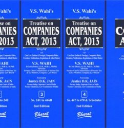 Bharat Law - V.S. Wahi’s Treatise on COMPANIES ACT, 2013 - by by V.S. Wahi’s Foreword by Justice D.K. JAIN , Former Judge, Supreme Court of India, Former Chairman, Law Commission of India