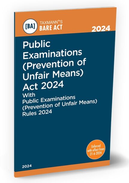 Taxmann's - Public Examinations (Prevention of Unfair Means) Act 2024