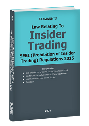 Taxmann's - Law Relating to Insider Trading | SEBI (Prohibition of Insider Trading) Regulations 2015