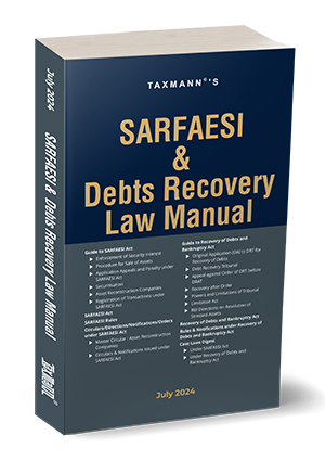 Taxmann's - SARFAESI & Debts Recovery Law Manual