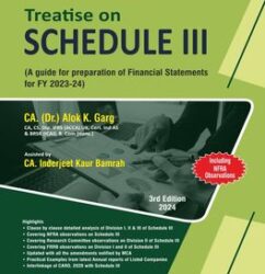 Bharat Law - Treatise on Schedule III - (A guide for preparation of Financial Statements for FY 2023-24) (Based on ICAI Guidance Note on Schedule III) - by Alok K. Garg