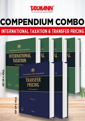 Taxmann's - COMPENDIUM COMBO | International Taxation & Transfer Pricing - By The Chamber of Tax Consultants