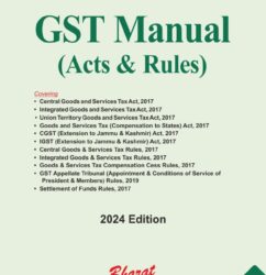 Bharat Law -GST Manual (Acts & Rules)