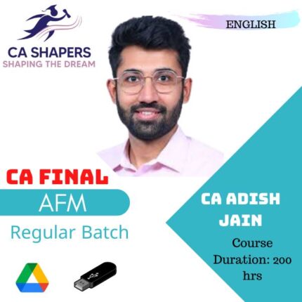 CA Final -AFM English Batch By CA Adish Jain