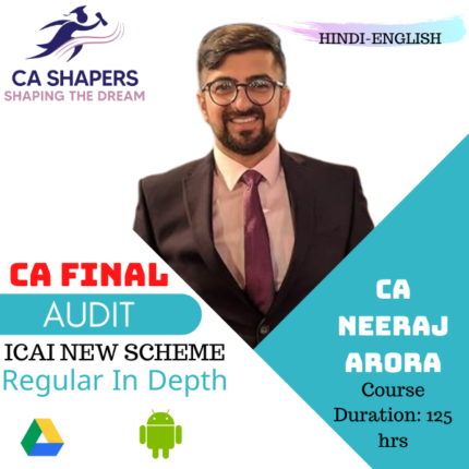 CA Final - Audit Regular - CA Neeraj Arora