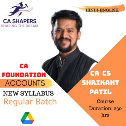 CA Foundation Accounts By CA CS Shrikant Patil