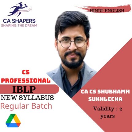 CS Professional - Insolvency and Bankruptcy law (IBLP) - By CA CS Shubham Sukhlecha