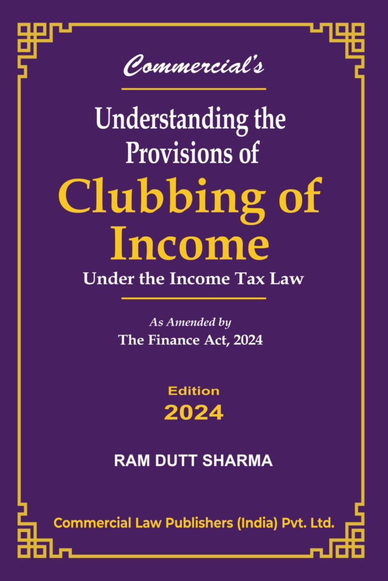 Commercial law Publishers’Understanding the Provisions of Clubbing of Income