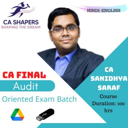 CA Inter Exam-oriented Full Audit Course (Personal Guidance Batch) by CA Sanidhya Saraf