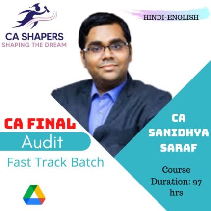 CA Final Audit Mini Fastrack batch by CA Sanidhya Saraf