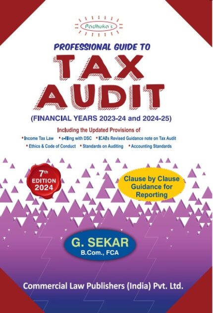 Commercial's Professional Guide to TAX AUDIT (Financial Years 2023-2024 and 2024-2025)