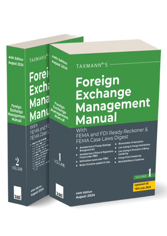 Taxmann's - Foreign Exchange Management Manual with FEMA and FDI Ready Reckoner & FEMA Case Laws Digest | Set of 2 Volumes