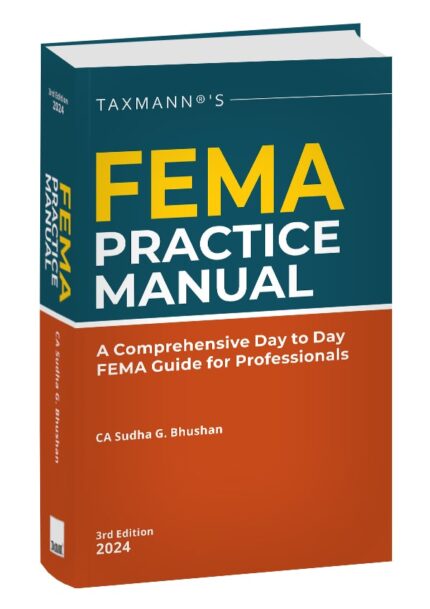 Taxmann's - FEMA Practice Manual - By Sudha G. Bhushan