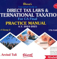 Bharat Law - Conceptual Clarity on DIRECT TAX LAWS & INTERNATIONAL TAXATION For CA Final - Module 5 -Conceptual Clarity on DIRECT TAX LAWS & INTERNATIONAL TAXATION For CA Final - Module 5