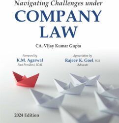 Bharat Law - Navigating Challenges under Company Law - by CA. Vijay Kumar Gupta