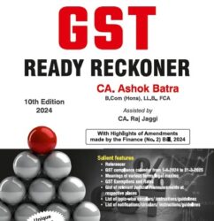 Bharat Law - GST Ready Reckoner -by CA. Ashok Batra