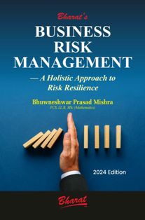 Bharat Law - Business Risk Management – A Holistic Approach to Risk Resilience - by Bhuwneshwar Prasad Mishra