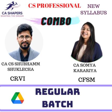 CS Professional - CRVI +CFSM - by CA CS Shubham Sukhlecha & CA Somya Karariya