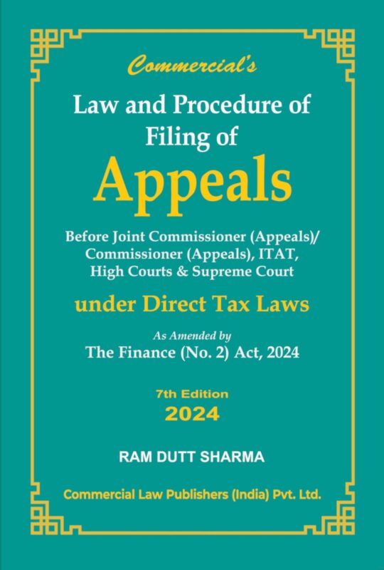 Commercial law Publishers’Law and Procedure of Filing of APPEALS As Amended by The Finance (No.2) Act, 2024