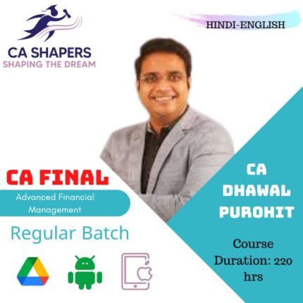 CA Final - Advanced Financial Management - By CA Dhawal Purohit