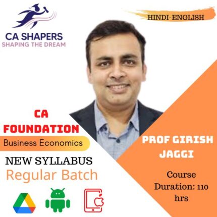 CA Foundation - Business Economics - Prof Girish Jaggi