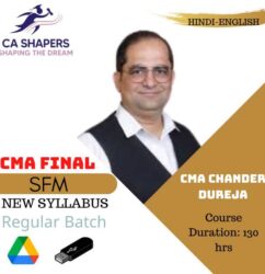 CMA Final - Strategic Financial Management - By CMA Chander Dureja